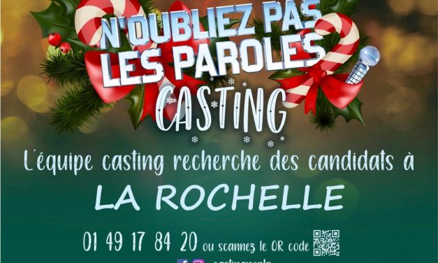 N&rsquo;oubliez-pas les paroles recherche des candidats à La Rochelle
