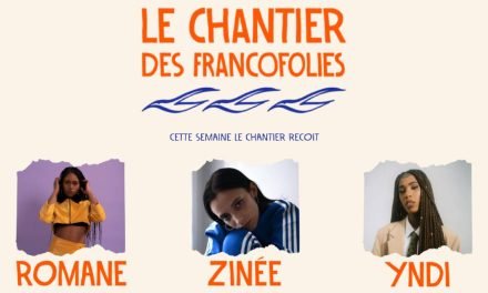 Le Chantier des Francofolies : la reprise 2022