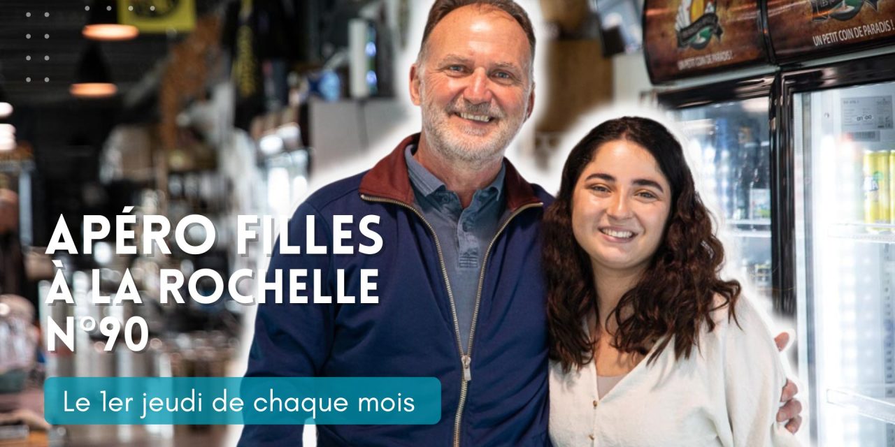 Une nouvelle soirée au féminin organisée par Les Rochelaises Connectées