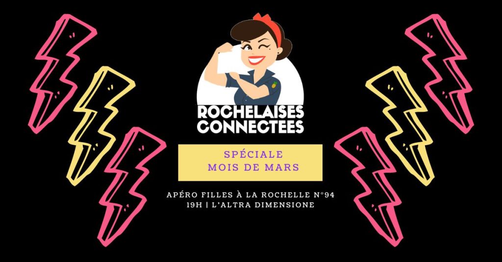 visuel affiche événement Rochelaises Connectées mois de mars à La Rochelle